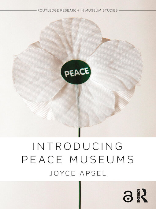 Title details for Introducing Peace Museums by Joyce Apsel - Wait list